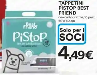 Ipercoop Tappetini pìstop best friend offerta