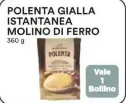 Ipercoop Polenta gialla istantanea molino di ferro offerta