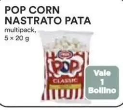 Ipercoop Pop corn nastrato pata multipack, offerta