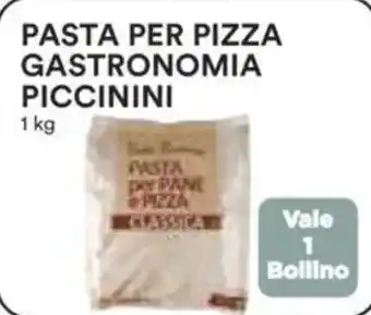 Ipercoop Pasta per pizza gastronomia piccinini offerta