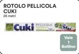 Ipercoop Rotolo pellicola cuki 25 metri offerta