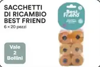 Ipercoop Sacchetti di ricambio best friend offerta