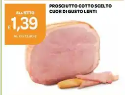 Ekom Prosciutto cotto scelto cuor di gusto lenti offerta