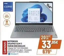 Expert Lenovo NOTEBOOK IDEAPAD SLIM 3 15IRH8 83EM004UIX offerta