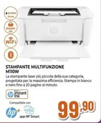 Expert HP STAMPANTE MULTIFUNZIONE M110W offerta