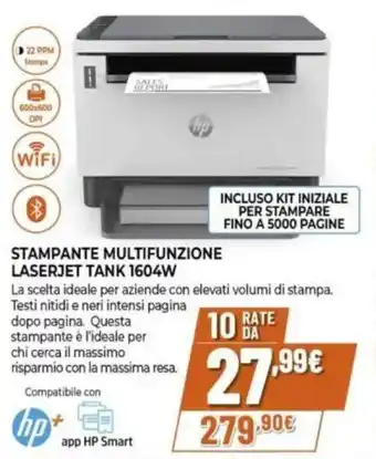 Expert STAMPANTE MULTIFUNZIONE LASERJET TANK 1604W offerta