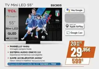 Expert TCL TV Mini LED 55" 55C805 offerta