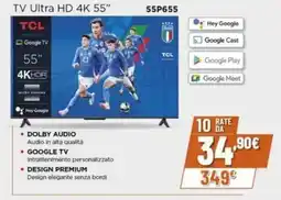 Expert TCL TV Ultra HD 4K 55" 55P655 offerta