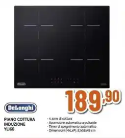 Expert DeLonghi PIANO COTTURA INDUZIONE YL160 offerta