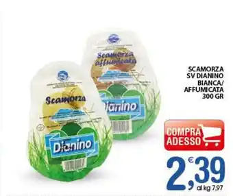 Qui Discount Scamorza sv dianino bianca/ affumicata offerta