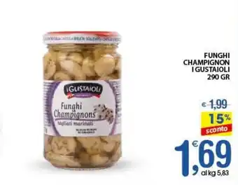 Qui Discount Funghi champignon i gustaioli offerta