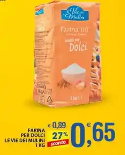 Qui Discount Farina per dolci LE VIE DEI MULINI offerta