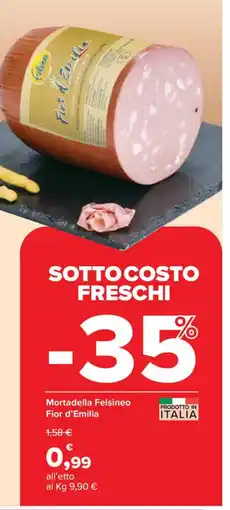 Carrefour Market Mortadella Felsineo Fior d'Emilia offerta