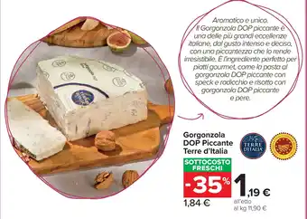 Carrefour Market Gorgonzola DOP Piccante Terre d'Italia offerta