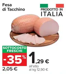 Carrefour Market Fesa di Tacchino offerta