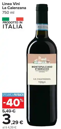 Carrefour Market Linea Vini La Calenzana offerta