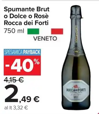 Carrefour Market Spumante Brut o Dolce o Rosè Rocca dei Forti offerta