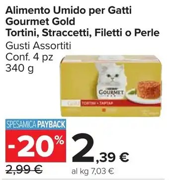 Carrefour Market Alimento Umido per Gatti Gourmet Gold Tortini, Straccetti, Filetti o Perle offerta