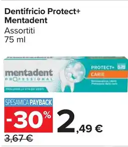 Carrefour Market Dentifricio Protect+ Mentadent offerta