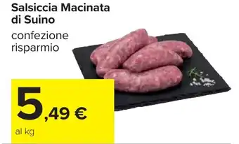 Carrefour Salsiccia Macinata di Suino offerta