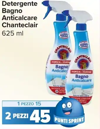 Carrefour Market Detergente Bagno Anticalcare Chanteclair offerta