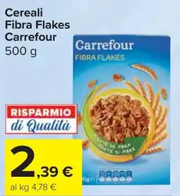 Carrefour Market Cereali Fibra Flakes Carrefour offerta