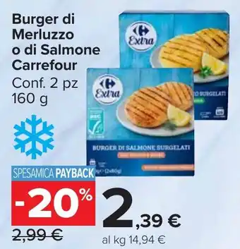 Carrefour Market Burger di Merluzzo o di Salmone Carrefour offerta