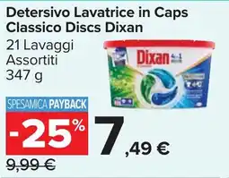 Carrefour Market Detersivo Lavatrice in Caps Classico Discs Dixan offerta