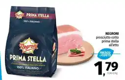 Pam NEGRONI prosciutto cotto prima stella offerta