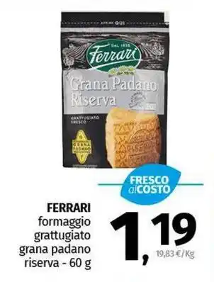 Pam FERRARI formaggio grattugiato grana padano riserva offerta