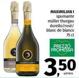 Pam MAXIMILIAN I spumante müller thurgau durello/rose/ blanc de blancs offerta