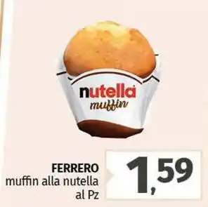 Pam FERRERO muffin alla nutella offerta