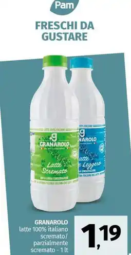 Pam GRANAROLO latte 100% italiano scremato/ parzialmente scremato offerta