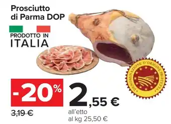 Carrefour Prosciutto di Parma DOP offerta