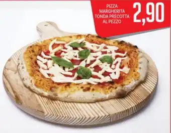 Supermercati Piccolo Pizza margherita tonda precotta offerta