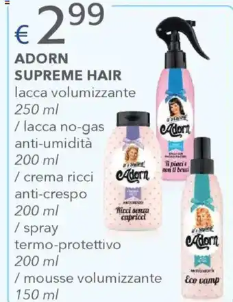 Acqua & Sapone Adorn supreme hair lacca volumizzante offerta