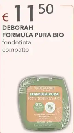 Acqua & Sapone Deborah formula pura bio fondotinta compatto offerta