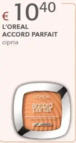 Acqua & Sapone L'oreal accord parfait cipria offerta