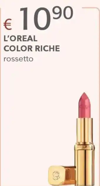 Acqua & Sapone L'oreal color riche rossetto offerta