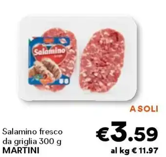 Unes Salamino fresco da griglia martini offerta