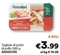 Unes Tagliata di petto di pollo amadori offerta