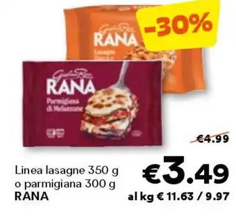 Unes Linea lasagne 350 g o parmigiana 300 g rana offerta