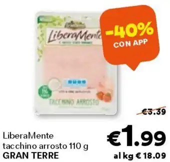 Unes Liberamente tacchino arrosto gran terre offerta