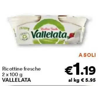 Unes Ricottine fresche vallelata offerta