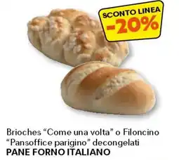 Unes Brioches "come una volta" PANE FORNO ITALIANO offerta