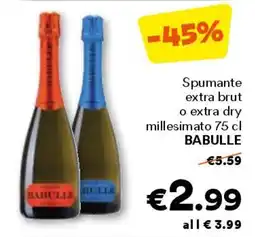 Unes Spumante extra brut o extra dry millesimato BABULLE offerta