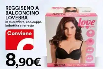 Ipercoop Reggiseno a balconcino LOVEBRA offerta