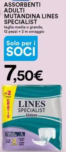 Ipercoop Assorbenti adulti mutandina LINES SPECIALIST offerta