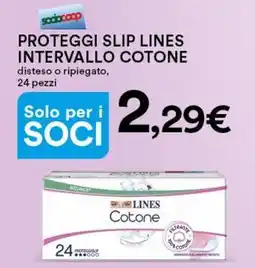 Ipercoop Proteggi slip lines intervallo cotone offerta