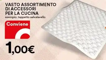 Ipercoop VASTO ASSORTIMENTO DI ACCESSORI PER LA CUCINA  esempio: tappetto salvalavello offerta